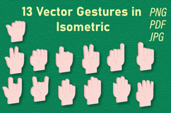 13 Vector Gestures in Isometric Style Product Image 1