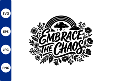 Embrace the chaos floral vector design Product Image 1