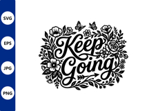 Floral keep going vector design Product Image 1