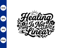 Healing is not linear vector art with Product Image 1