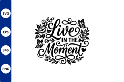 floral typography live in the moment Product Image 1