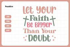 Christian Quote SVG - Faith Saying | Bigger Than Your Doubt Product Image 4
