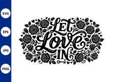 Hand lettered let love in with roses and Product Image 1