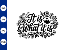 It is what it is floral wreath vector Product Image 1