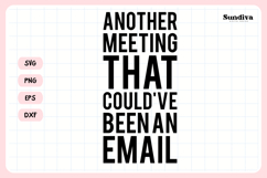 Funny Office Saying SVG | Another Meeting Product Image 3