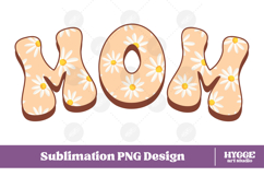 Mama Png Retro Flowers Mother&#039;s Day Floral Mom Sublimation Product Image 1