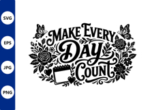 Make every day count floral calendar Product Image 1