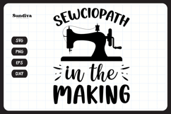 Funny Sewing Quote SVG For Sewist | Sewciopath Product Image 3