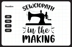 Funny Sewing Quote SVG For Sewist | Sewciopath Product Image 3