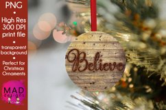 Believe - Rustic Wood Slice Christmas Ornament Product Image 1