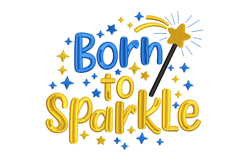 Born To Sparkle - Baby Quote Embroidery Designs Product Image 1