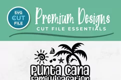 2025 Punta Cana Family Vacation svg-Dominican Republic Trip Product Image 2