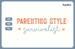 Funny Mom Quotes SVG Vol. 1 | Parenting Style Survivalist Product Image 3