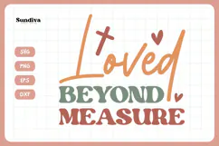 Christian Quote SVG - Faith Saying | Loved Beyond Measure Product Image 3