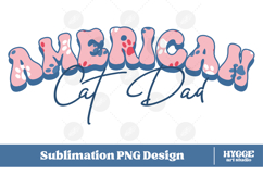 American Cat Mama Papa 4th of July USA Paw DTF PNG Bundle Product Image 5