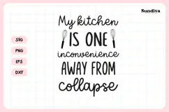 Funny Dish/Kitchen Towel Quote SVG | One Inconvenience Away Product Image 3