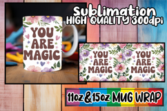 Uplifting moments 11oz 15oz sublimation wrap, Flower Quote Product Image 1