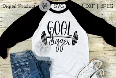 Goal Digger Funny Workout SVG, Workout Sayings SVG for shirt Product Image 2