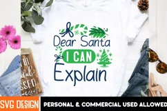 Dear Santa i Can Explain SVG , Christmas Santa SVG Quotes Product Image 2