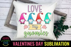Love My Gnomies I Valentines Day Gnome Sublimation Product Image 4