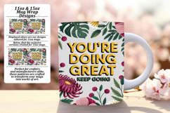 Radiant 15oz Mug Wrap Png Design , Flower Quote Product Image 1