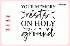 Christian Memorial Quote SVG | Holy Ground Product Image 3