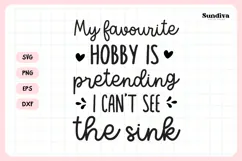 Funny Dish/Kitchen Towel Quote SVG | I Can't See The Sink Product Image 3