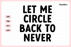Funny Office Saying SVG | Let Me Circle Back To Never Product Image 3