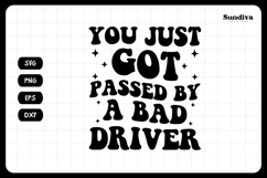 Funny Car Sticker Saying | Vehicle Decal - Got Passed Product Image 3