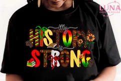 Black History Month PNG, My History Is Strong, Afro American Product Image 3