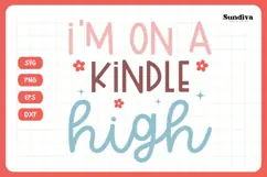 Kindle Lover - Reading Quote SVG | I'm On A Kindle High Product Image 3