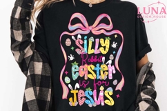 Silly Rabbit Easter Is For Jesus Png, Easter png, Easter Product Image 1