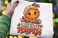 Our Little Pumpkin PNG, Cute Kawaii Pumpkin Fall Sublimation Product Image 2