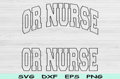 OR Nurse Svg Dxf Png Eps Cut Files, Operating Room Nurse Svg Product Image 1