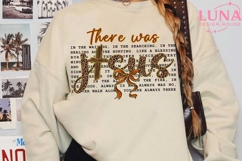 There Was Jesus PNG, Trendy Jesus Shirt png, Christian Png Product Image 1