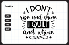 Funny Quilting Quote SVG For Quilters | I Quilt and Whine Product Image 3