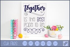 Together Is The Best Place To Be - SVG, Clipart, Printable Product Image 1