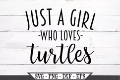 Funny Just A Girl Who Loves Turtles SVG Graphic Design Product Image 2