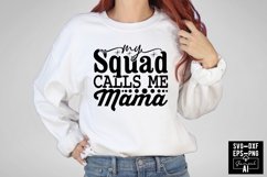 My Squad Calls Me Mama Svg Cut Files Creative Art Product Image 1