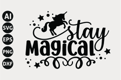 Stay Magical Svg, Unicorn Quotes Svg Product Image 1