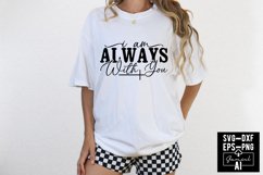 I Am Always With You Svg Cut Files Creative Art Product Image 1