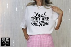 Yes! They Are All Mine Svg Cut Files Creative Art Product Image 1
