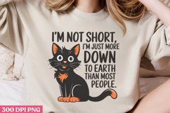 I&#039;m not short i&#039;m just more down to earth PNG, Funny animal Product Image 1