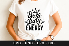 Boss Lady Energy Motivation Quote SVG PNG Product Image 1