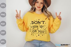Don’t Give Up On You SVG Design Product Image 1