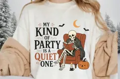My Kind Of Party Is A Quiet One PNG Sublimation Design Product Image 4