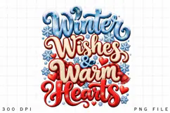 Winter Wishes & Warm Hearts Christmas PNG Sublimation Design Product Image 2