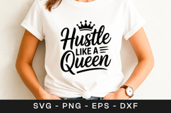 Hustle Like A Queen Motivational Quote SVG PNG Product Image 1