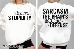 Sarcasm, the brain's natural defense SVG, Funny Quotes Svg Product Image 1