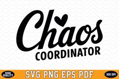 Chaos Coordinator SVG | Quotes | SVG Cut files Product Image 1